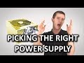 Choosing the Right PC Power Supply (PSU) as Fast As Possible