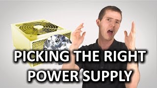 Choosing the Right PC Power Supply (PSU) as Fast As Possible