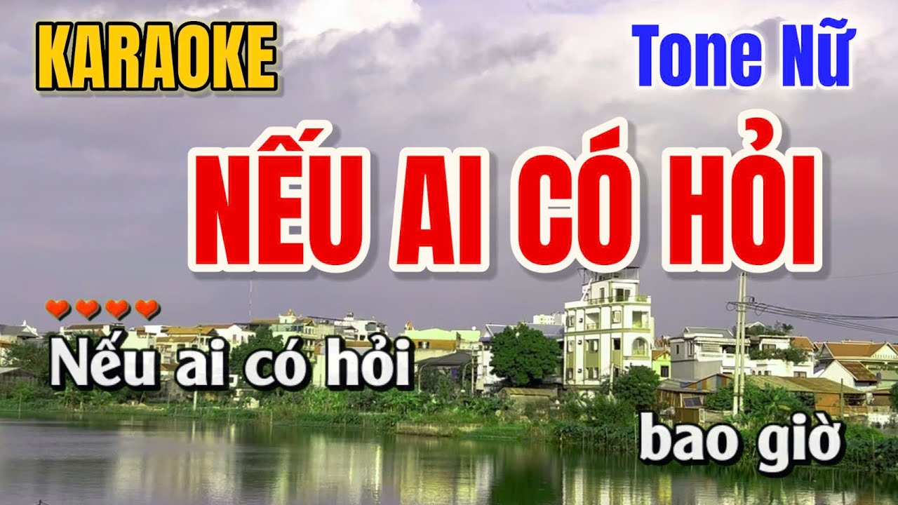 Nếu Ai Có Hỏi ➤ Karaoke Tone Nữ ➤ Gia Anh Beat