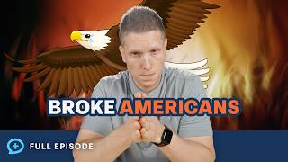 Why Americans Are Actually Broke! (2024 Edition)