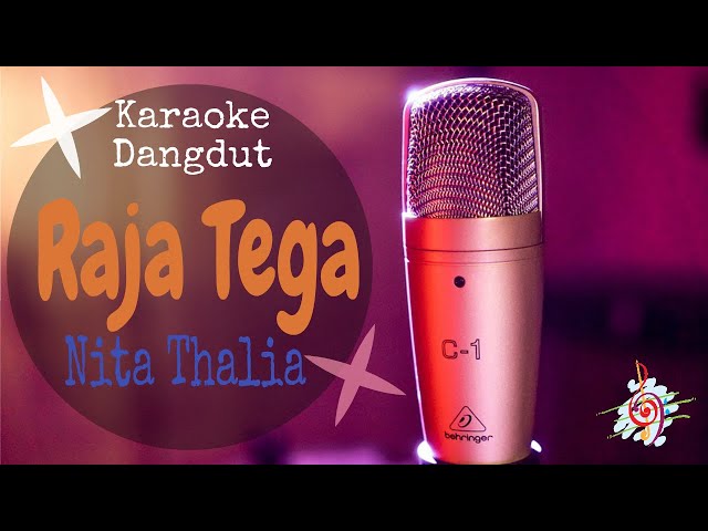 Karaoke dangdut Raja Tega - Nita Thalia || Cover Dangdut No Vocal class=