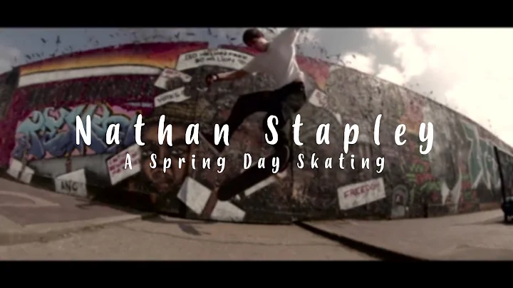 Nathan Stapley | A Spring Day Skate
