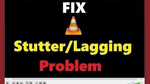 Fix Video Lagging, Playback, Freezing , Sliding issue in MX PLAYER