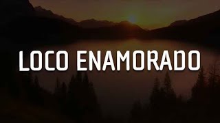 Abraham Mateo, Christian Daniel, Farruko - Loco Enamorado (Letra)