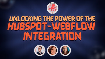 Unlocking the Power of the HubSpot-Webflow Integration