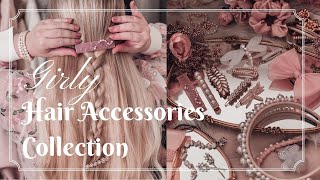 Girly Hair Accessories Collection Feminine Barrettes, Hair Clips, And More