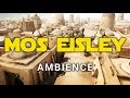 Star Wars - Mos Eisley Tatooine - Ambience/Changing Scenes