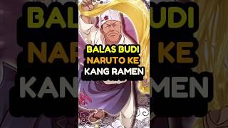Balas Budi Naruto Ke Teuchi #anime #reviewanime #naruto