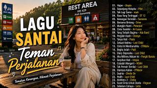 LAGU SANTAI TEMAN PERJALANAN PALING ENAK DAN BIKIN SUASANA MAKIN MENYENANGKAN | COVER BY NADA TEDUH