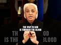 The Way To God Is Through His Blood | Pastor Benny Hinn