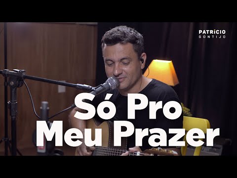 Só Pro Meu Prazer - Leoni ( Patrício Gontijo Acústico )