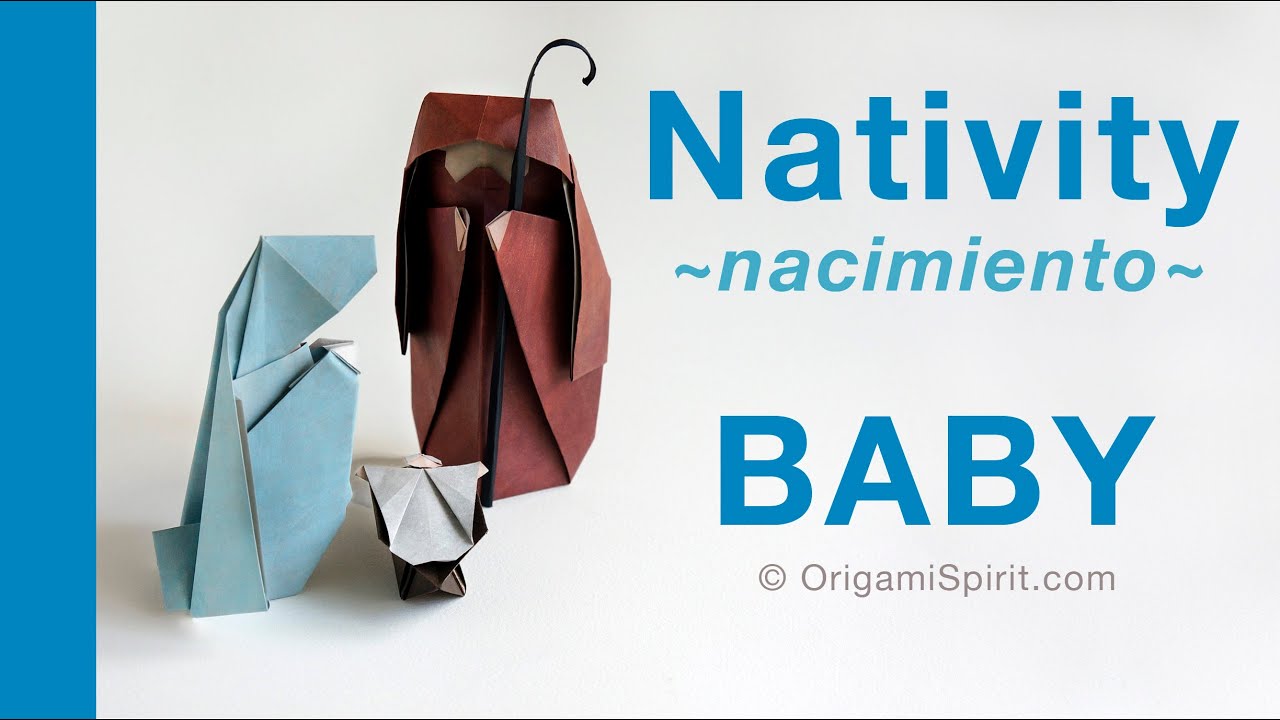 How To Make An Origami Nativity Scene The Child Part 3 Of 3