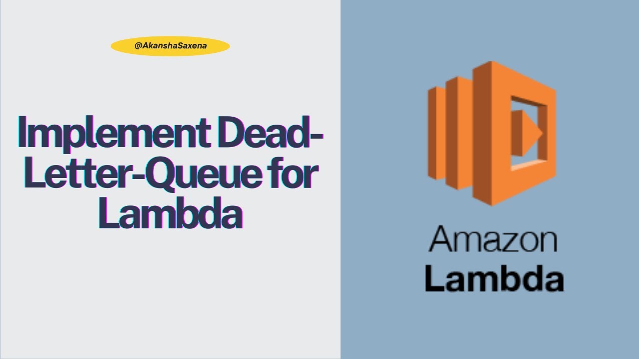 AWS Lambda | Part 5 | Dead-Letter-Queue for Lambda