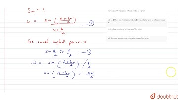 For refraction through a small angled prism, the angle of minimum deviation
