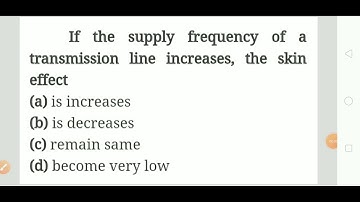Basic Electricity/Electrical Transmission Line & Distribution lines MCQ questions and answers