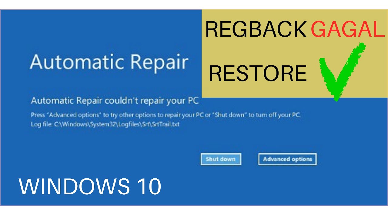 Cara Mengatasi Windows 10 Automatic Repair - Cara Lain Jika Regback