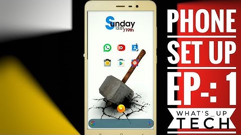 How to setup phone  by Nova Launcher  EP:- 1 [WHAT