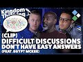 Racism Doesn&#39;t Have an Easy Answer | Kingdom Thinking Highlights