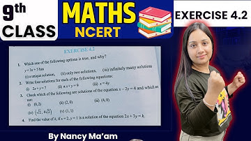 Class 9 Maths Chapter 4 | Linear Equations in Two Variables - Exercise 4.2 Solutions | Nancy Ma