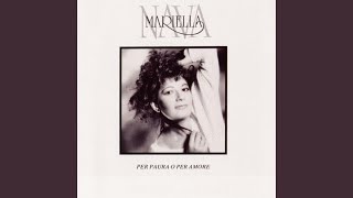 Video thumbnail of "Mariella Nava - Per Paura O Per Amore"