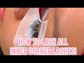 How To Lash All Inner Corner Lashes| Lash Taping Technique