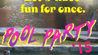 Pool Party 15 2019   Movie