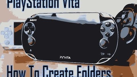 Ps Vita - How To Create Folders