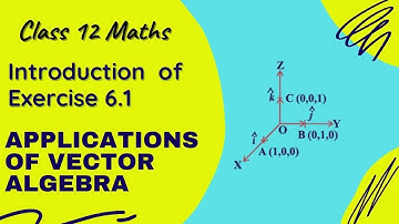 12th Maths Exercise 6.1 Introduction | Applications of Vector Algebra | Tamil