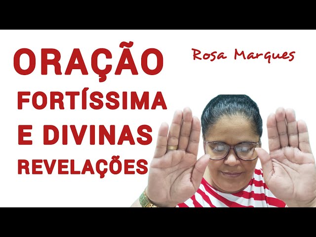 ORAÇÃO FORTÍSSIMA E DIVINAS REVELAÇÕES 