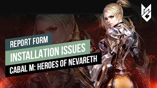 INSTALLATION ISSUES USE THE FORM - Cabal M Heroes of Nevareth