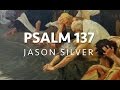 🎤 Psalm 137 Song - Rivers of Babylon