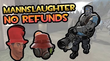 TF2 - Duo Run - Mannslaughter (No refunds, Pyro + Medic)