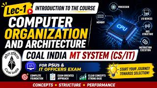 Lec-1 Introduction to Computer Organization and Architecture (COA) | PSUs & IT Officers Exam