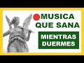 🔴 MUSICA CURATIVA  Para Sanación Con El  Arcángel Rafael Mientras Duermes 🔯 432 Hz