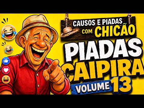 2 HORAS DE CAUSOS E PIADAS DE CAIPIRA COM CHICÃO — É RISADA ATÉ O TALO!