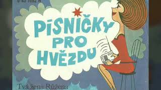 Hana Zagorová - Tvá žena Růžena (1974)