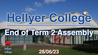 Hellyer College End of Term 2 Assembly 2023
