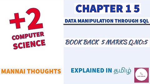 12th Computer Science Chapter-15 " Book Back 5 Marks Q.No:5 " Explained in Tamil  #Mannai_Thoughts