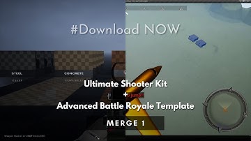 Ultimate Shooter Kit + Advanced Battle Royale Template | Merge 1 | Unreal Engine 4 | Download | KoFi
