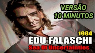 Sea Of Uncertainties 1984 | Versão 10 minutos | Edu Falaschi (Leon Ps Remix)
