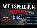 Act 1 Deathless Speedrun - Day 1 Practice | 1:16:39 | KallTorak Path of Exile 2