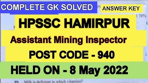 HPSSC ASSISTANT MINING INSPECTOR 940 ANSWER KEY/HPSSC ASSISTANT MINING INSPECTOR 940 SOLVED PAPER/HP