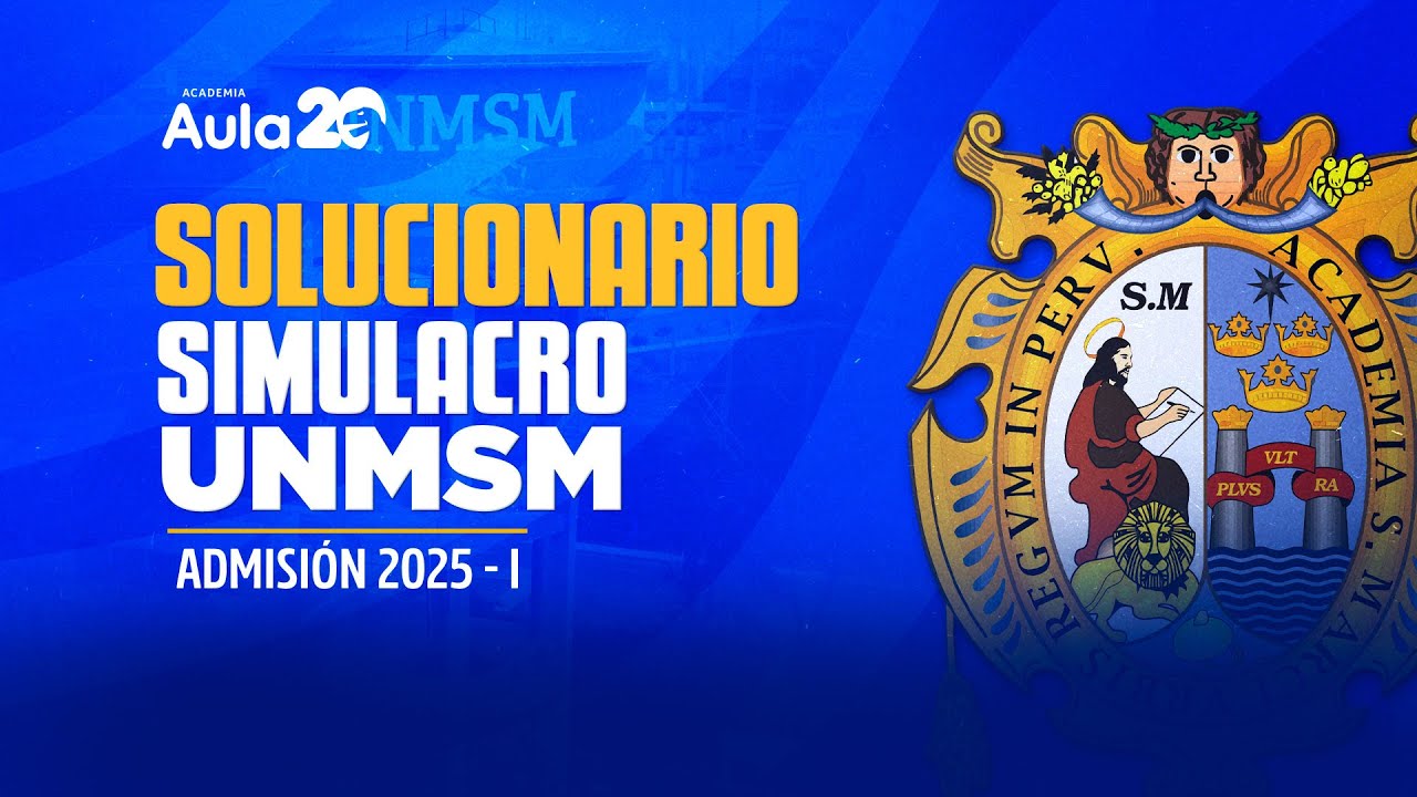 🔴SOLUCIONARIO SIMULACRO UNMSM 2025 I ÁREAS B, C y E📝💙 YouTube