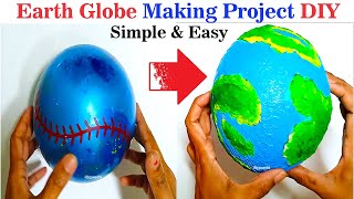 earth globe making project - diy - science project - solar system project making | howtofunda