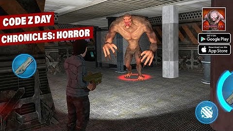 CODE Z Day CHRONICLES : HORROR GAMEPLAY (Android & iOS)