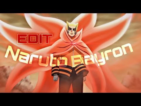 Naruto Bayron Mode [EDIT] (AMV) - YouTube