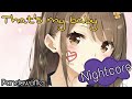 RIRI - That's my baby (Nightcore)