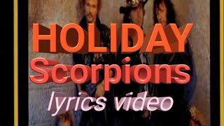 HOLIDAY Scorpions ((Lyrics video))#musicvideo #slowrock #scorpions #holiday #lyrics