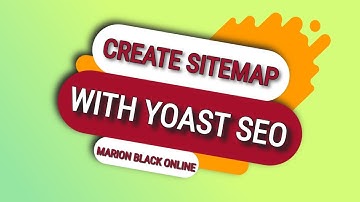 Sitemap: Using Yoast SEO Plugin, Quick and Easy