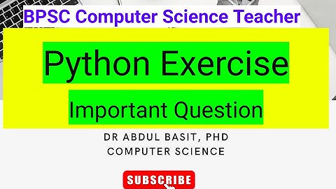 Python Exercise set - 1 | Most Important Question | #bpscteachersyllabus  | Bihar computer teacher